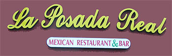 La Posada Real Mexican Restaurant Reno