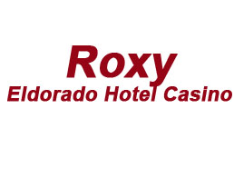 Roxy - Eldorado Hotel Casino Picture